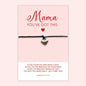 Wish Bracelet - Mama You've Got This